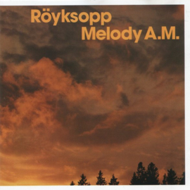 Röyksopp – Melody A.M. (CD)