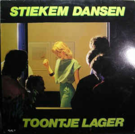 Toontje Lager ‎– Stiekem Dansen
