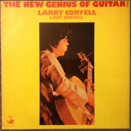 Larry Coryell – The New Genius Of Guitar/Lady Coryell