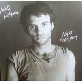 Nils Lofgren ‎– Night Fades Away