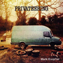 Mark Knopfler ‎– Privateering (CD)