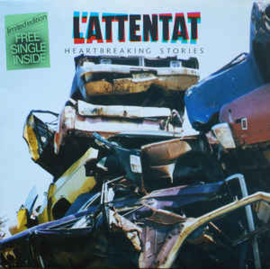 L'Attentat ‎– Heartbreaking Stories