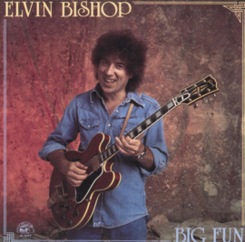 Elvin Bishop – Big Fun (CD)
