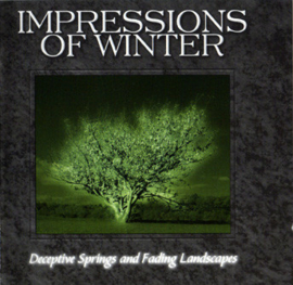 Impressions Of Winter – Deceptive Springs And Fading Landscapes (CD)