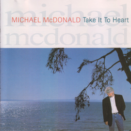 Michael McDonald – Take It To Heart (CD)