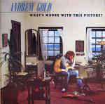 Andrew Gold ‎– What's Wrong With This Picture?