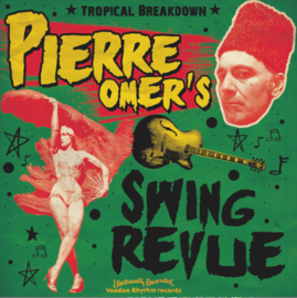 Pierre Omer's Swing Revue – Tropical Breakdown (CD)