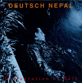 Deutsch Nepal – Deflagration Of Hell (CD)