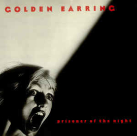Golden Earring ‎– Prisoner Of The Night