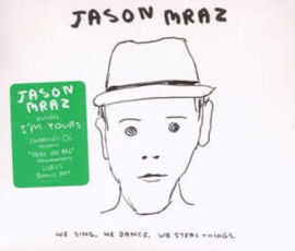 Jason Mraz ‎– We Sing. We Dance. We Steal Things. (CD)