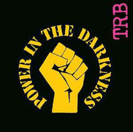 TRB ‎– Power In The Darkness