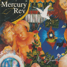 Mercury Rev – All Is Dream (CD)