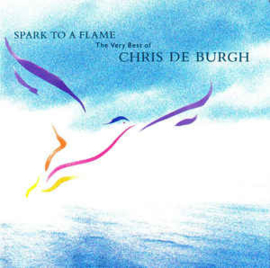 Chris de Burgh ‎– Spark To A Flame (CD)