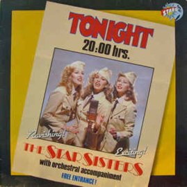 Stars On 45 Proudly Presents The Star Sisters ‎– Tonight 20.00 Hrs