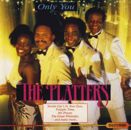 Platters ‎– Only You