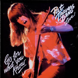Pat Travers Band – Live! Go For What You Know (CD)