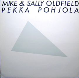 Mike & Sally Oldfield, Pekka Pohjola – Mike & Sally Oldfield, Pekka Pohjola