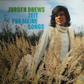 Jürgen Drews – Zeit Für Meine Songs