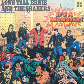 Long Tall Ernie And The Shakers – It's A Monster