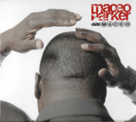 Maceo Parker – Dial: Maceo (CD)