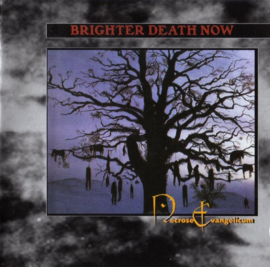 Brighter Death Now – Necrose Evangelicum (CD)