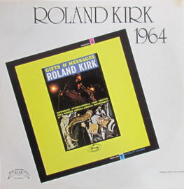 Roland Kirk – Gifts & Messages