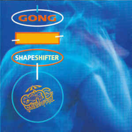 More Images Gong ‎– Shapeshifter (CD)