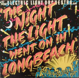 Electric Light Orchestra ‎– The Night The Light Went On In Long Beach