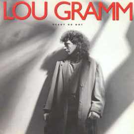 Lou Gramm ‎– Ready Or Not