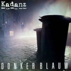 Kadanz ‎– Donkerblauw