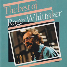 Roger Whittaker – The Best Of Roger Whittaker (CD)