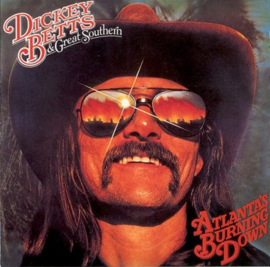 Dickey Betts & Great Southern – Atlanta's Burning Down