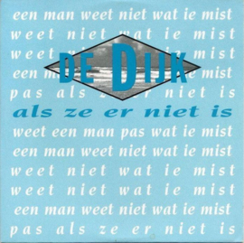 Dijk – Als Ze Er Niet Is (CD)