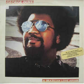 George Duke ‎– A Brazilian Love Affair