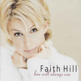 Faith Hill ‎– Love Will Always Win (CD)