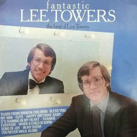 Lee Towers ‎– Fantastic Lee Towers