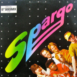 Spargo – Hip Hap Hop (Special 12" Discomix)