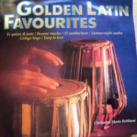 Various - Orchestre Mario Robbiani ‎– Golden Latin Favourites