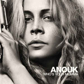 Anouk ‎– Who's Your Momma (CD)