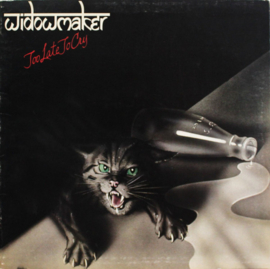 Widowmaker – Too Late To Cry