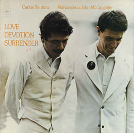 Santana / Mahavishnu John McLaughlin ‎– Love Devotion Surrender