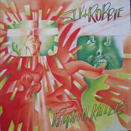 Sly & Robbie ‎– Rhythm Killers