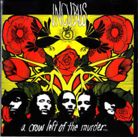 Incubus ‎– A Crow Left Of The Murder... (CD)