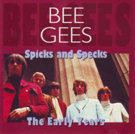 Bee Gees – Spicks And Specks / The Early Years (CD)