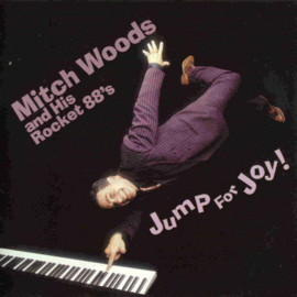 Mitch Woods And His Rocket 88's – Jump For Joy (CD)