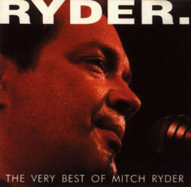Ryder.* – The Very Best Of Mitch Ryder (CD)