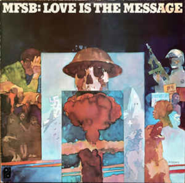 MFSB ‎– Love Is The Message