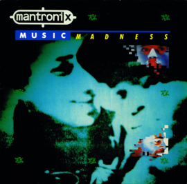 Mantronix – Music Madness