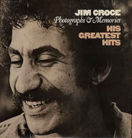 Jim Croce ‎– Photographs & Memories: His Greatest Hits