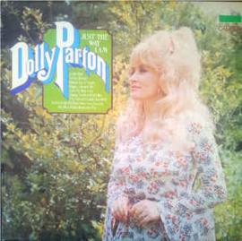 Dolly Parton ‎– Just The Way I Am